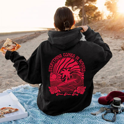 Everything comes in waves Hoodie