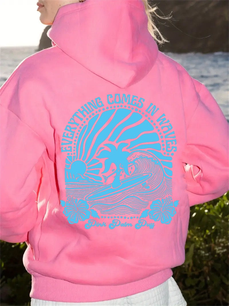 Everything comes in waves Hoodie